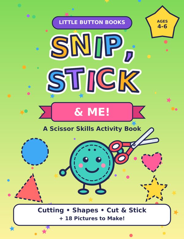 Snip, Stick & Me! cover: Button holding scissors beside dotted shapes